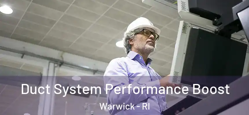  Duct System Performance Boost Warwick - RI