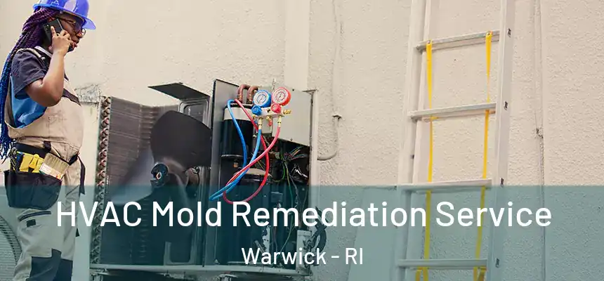  HVAC Mold Remediation Service Warwick - RI