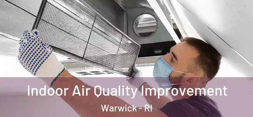 Indoor Air Quality Improvement Warwick - RI